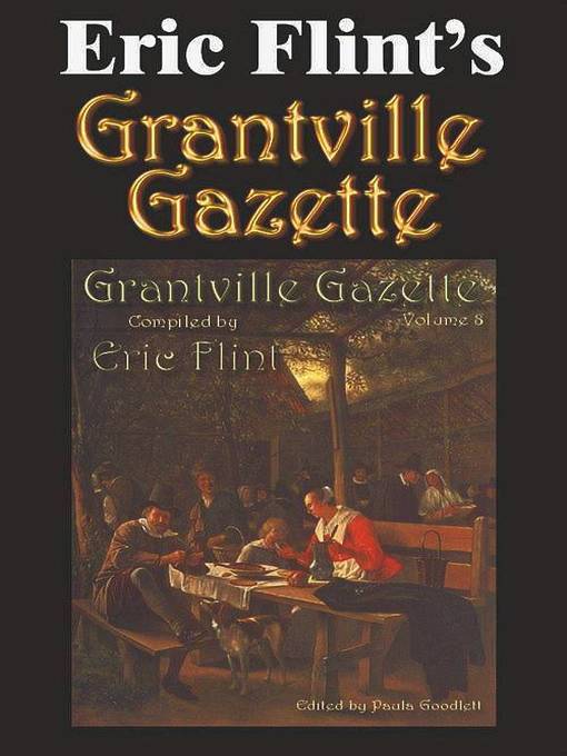 Cover image for Eric Flint's Grantville Gazette Volume 8